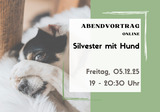 Vortrag - Silvester mit Hund