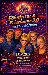 "F&ouml;hnfrisur + Feierlaune 3.0" - 180 Minuten Disco - Best of 80s + 90s