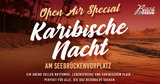 Karibische Nacht - Open Air Special