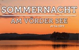 Sommernacht am Vörder See by TA-TÖFF