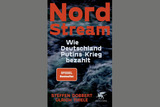 Ulrich Thiele: Nord Stream – Wie Deutschland Putins Krieg bezahlt